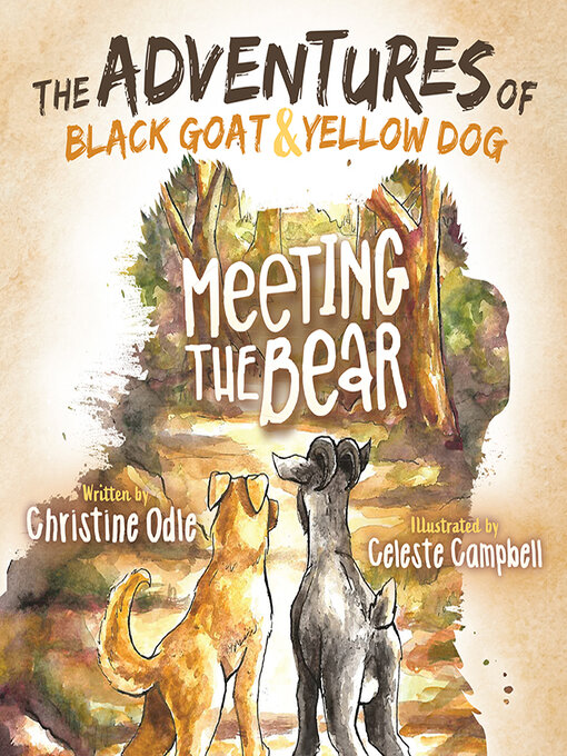 Title details for The Adventures of Black Goat and Yellow Dog by Christine Odle - Available